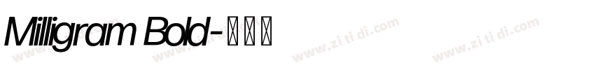 Milligram Bold字体转换